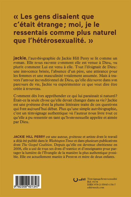 jackie, Une homosexuelle découvre la bonté de Dieu