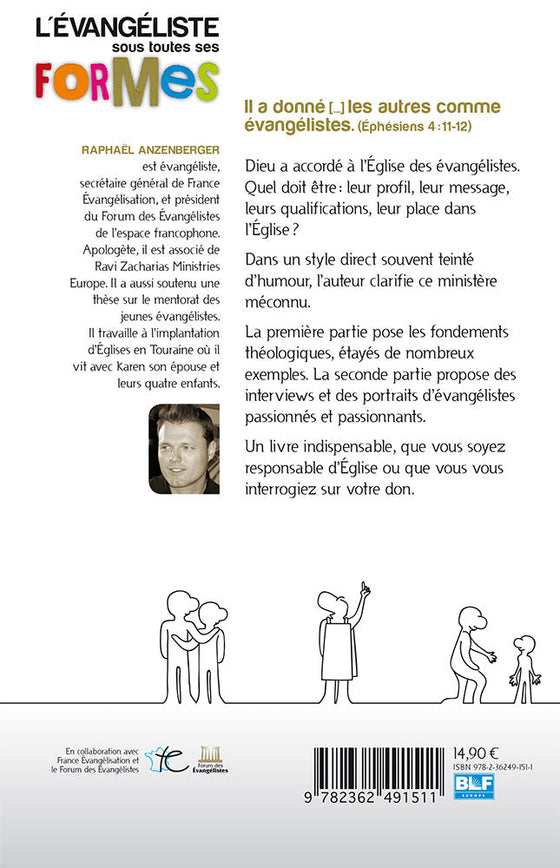 L'évangéliste sous toutes ses formes.