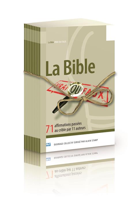 La Bible, vrai ou faux ?