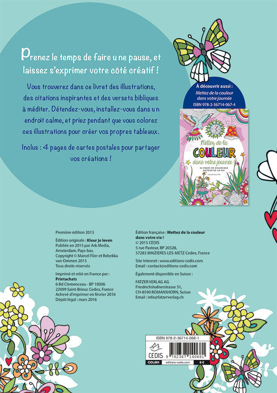 Mettez de la couleur dans votre vie  !