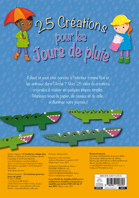 25 créations pour les jours de pluie