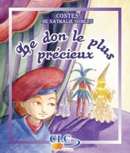 Le don le plus précieux - nouvelle édition