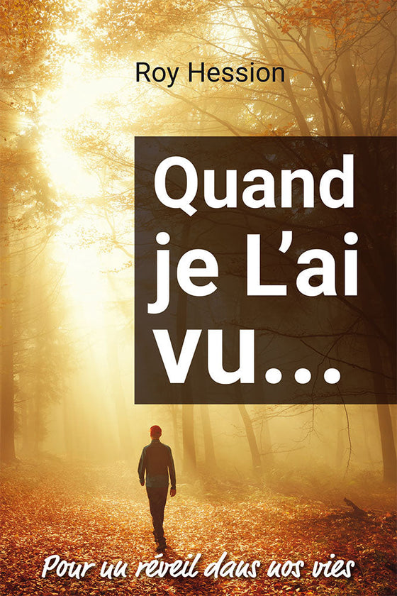 Quand je l'ai vu…