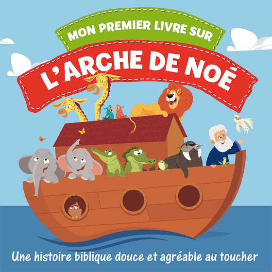 Mon premier livre sur l'arche de Noé