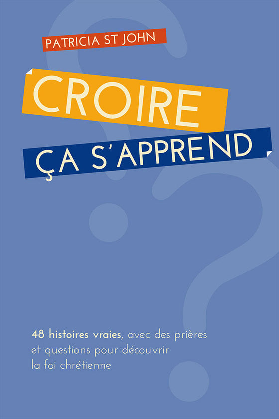Croire... ça s'apprend
