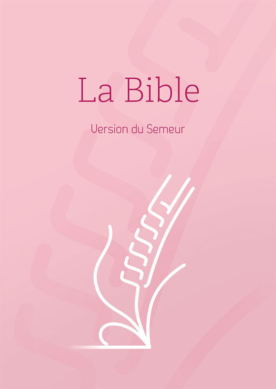 Bible, version Semeur, rigide rose, tranche blanche