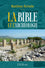 La Bible et l'archéologie. 2e édition