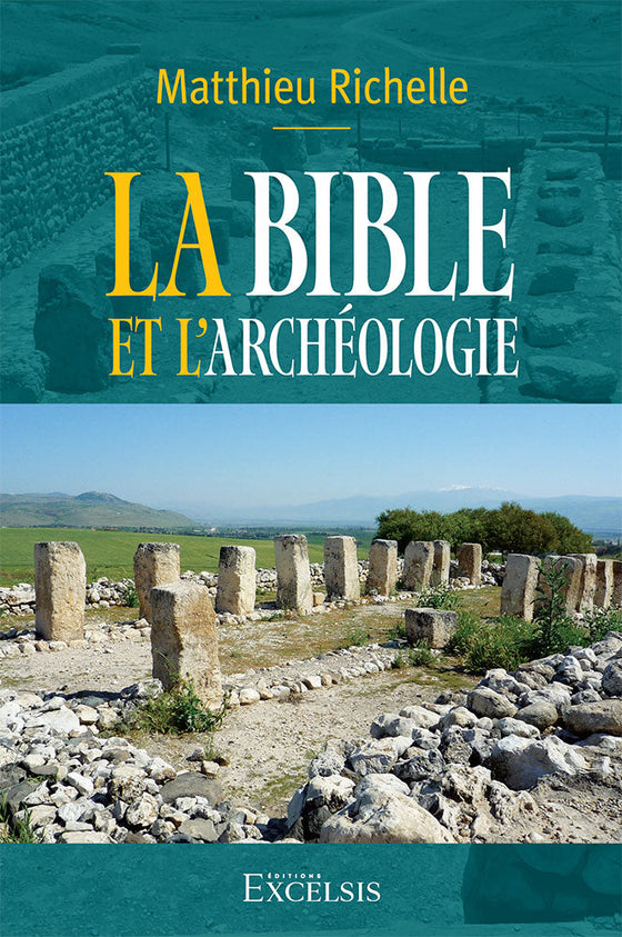 La Bible et l'archéologie. 2e édition