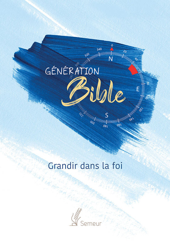 Génération Bible [Semeur bleue rigide]