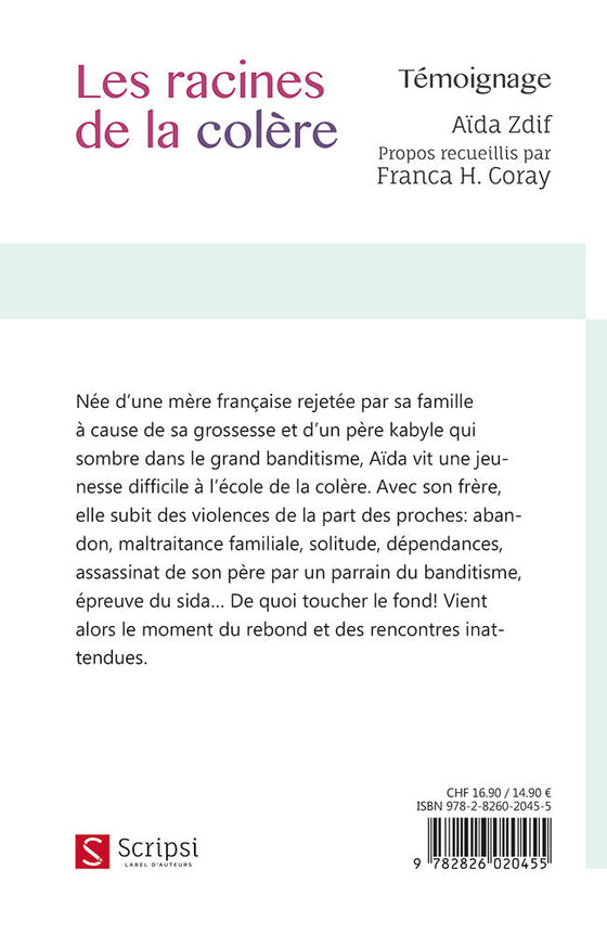 Les racines de la colère