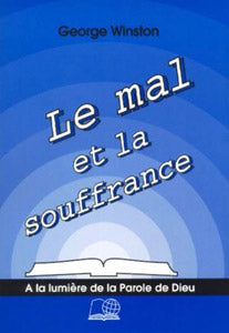 Le mal et la souffrance