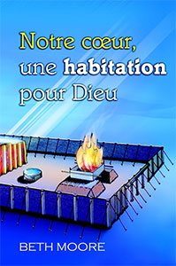 Notre coeur, une habitation pour Dieu