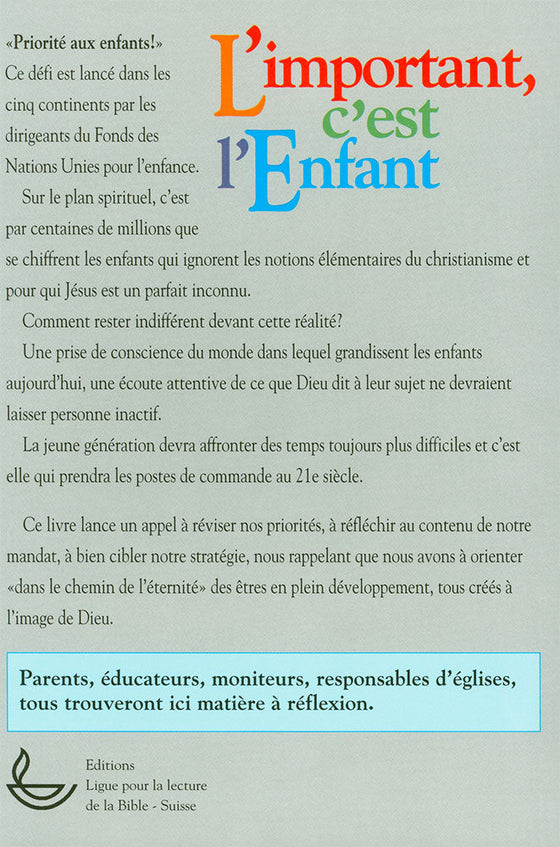 L'important, c'est l'enfant