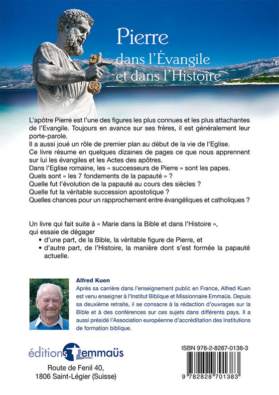 Pierre dans l'Evangile et dans l'Histoire