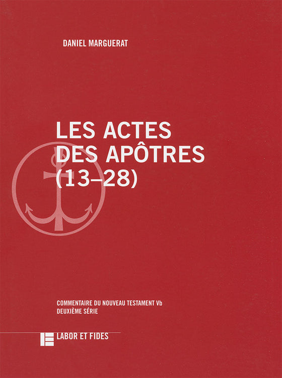 Les Actes des apôtres (13-28)