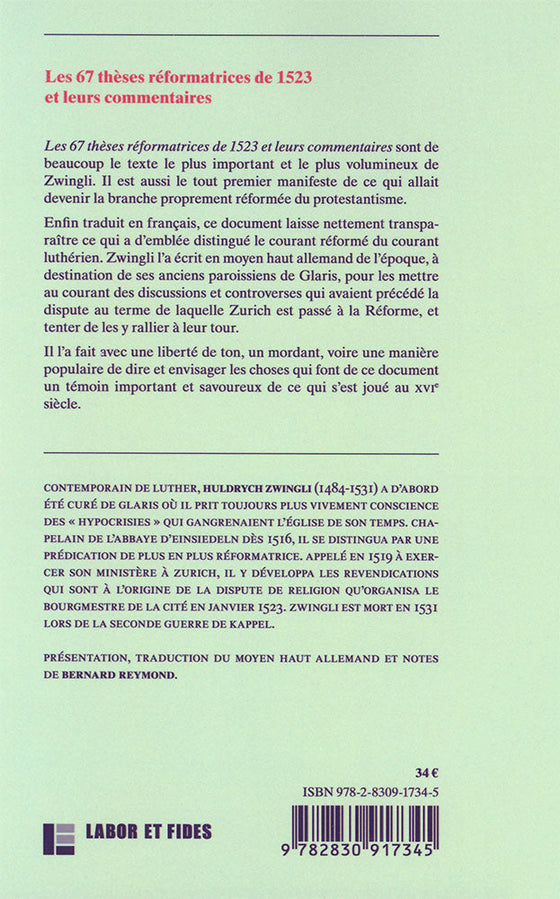 Les 67 thèses réformatrices de 1523 et leurs commentaires