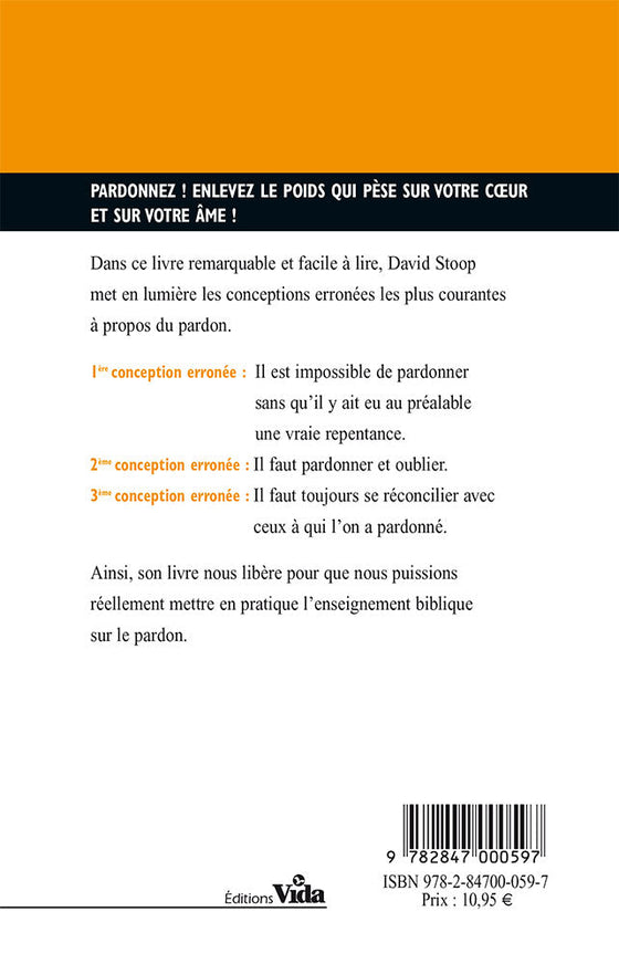 Solutions pratiques pour pardonner l'impardonnable