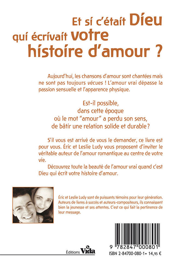 Et si c'était Dieu qui écrivait votre histoire d'amour ?