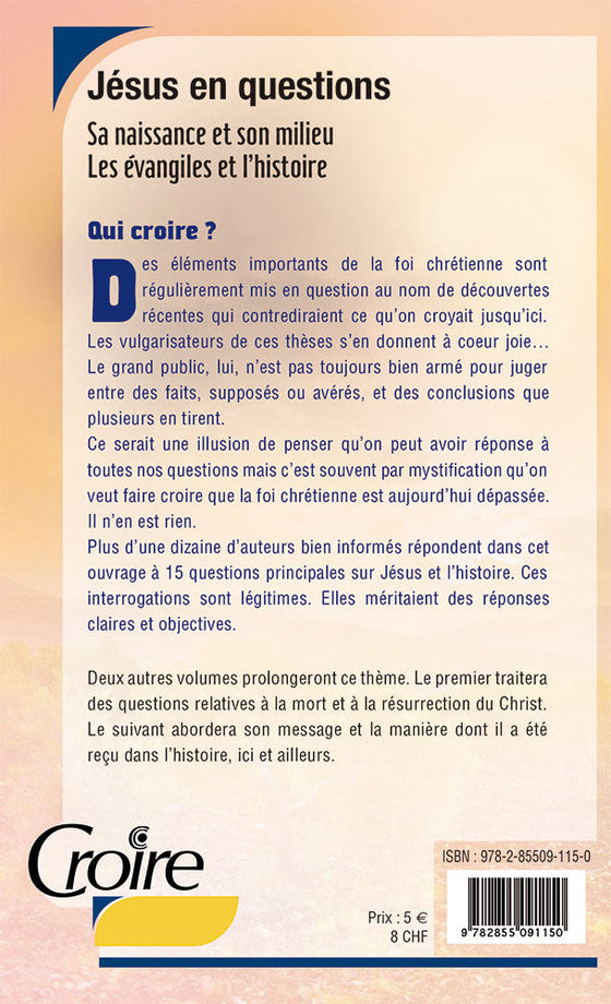 Jésus en questions. Volume 1