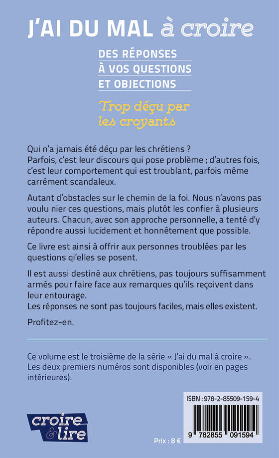 J'ai du mal à croire