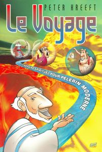 Le voyage : itinéraire spirituel pour pèlerin moderne