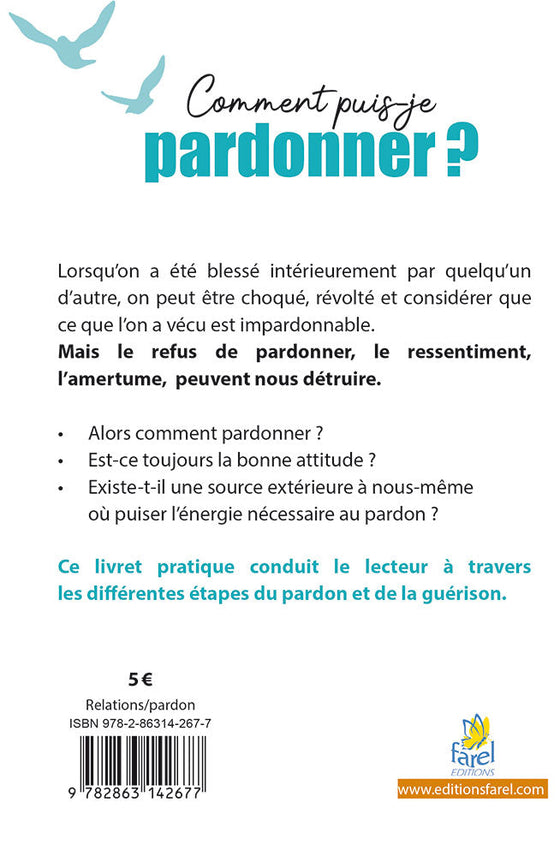 Comment puis-je pardonner ?