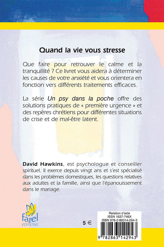 Quand la vie vous stresse