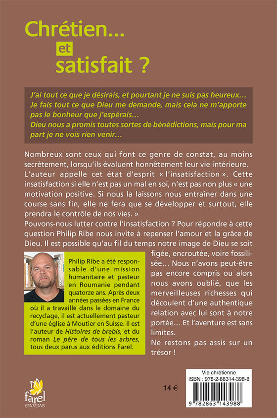 Chrétien et satisfait ?