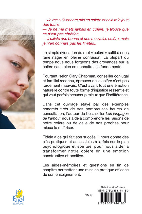 Comprendre et maîtriser la colère