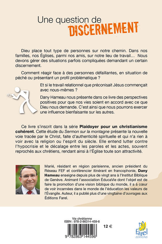 Une question de discernement. Matthieu 7.1-12