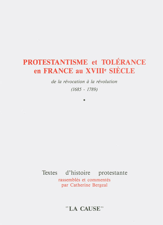 Protestantisme et tolérance en France au 18e siècle