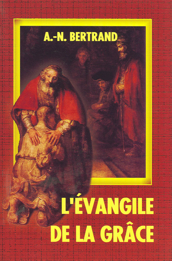 L'évangile de la grâce