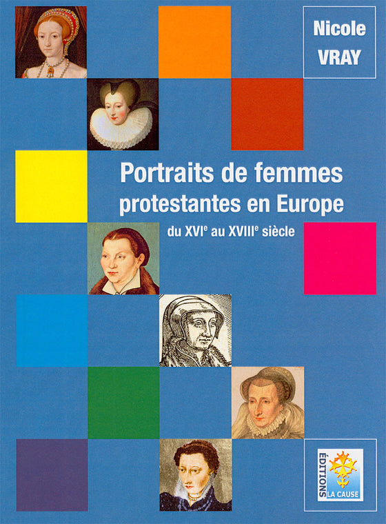 Portraits de femmes protestantes en Europe