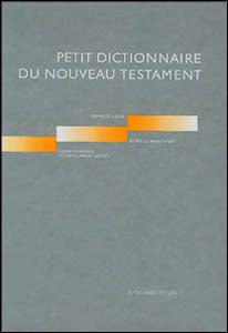 Petit dictionnaire du Nouveau Testament
