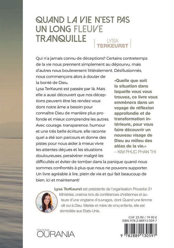 Quand la vie n´est pas un long fleuve tranquille