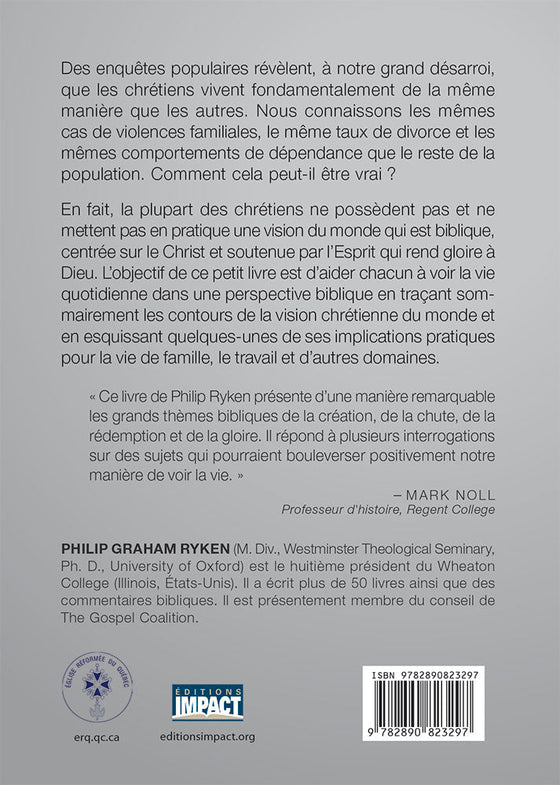 Qu'est-ce que la vision chrétienne du monde ?