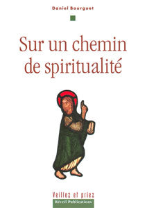 Sur un chemin de spiritualité