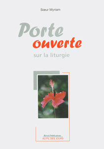 Porte ouverte sur la liturgie