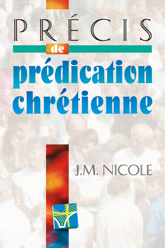 Précis de prédication chrétienne (en rupture chez l’éditeur)