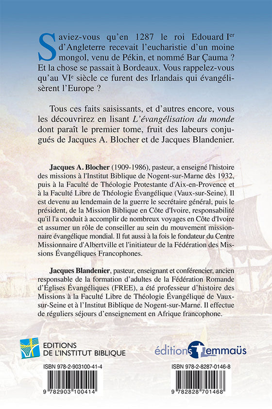 L´Evangélisation du monde, des origines au 18e siècle