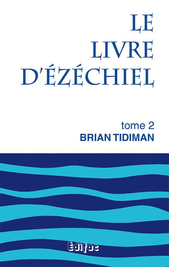 Ezéchiel Tome 2