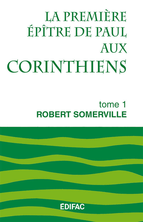 1 Corinthiens Tome 1