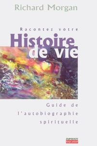 Racontez votre histoire de vie