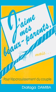J'aime mes beaux-parents, mais...