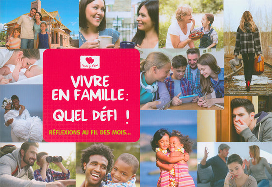 Vivre en famille: quel défi!