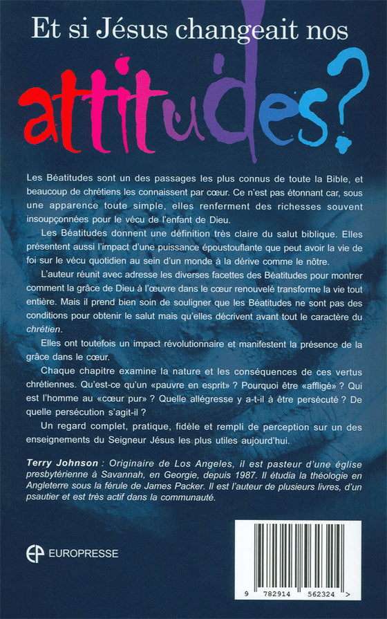 Et si Jésus changeait nos attitudes ?