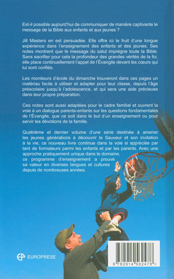 Leçons pour la vie. Volume 4