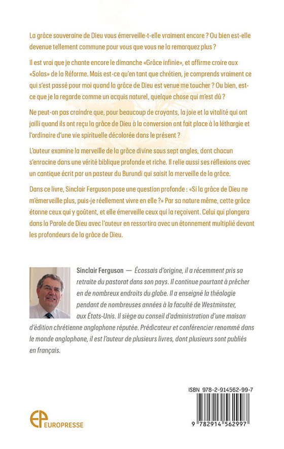 Sola gratia - émerveillé ou blasé par la grâce ?