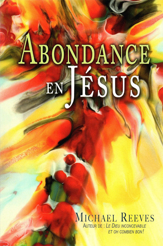 Abondance en Jésus