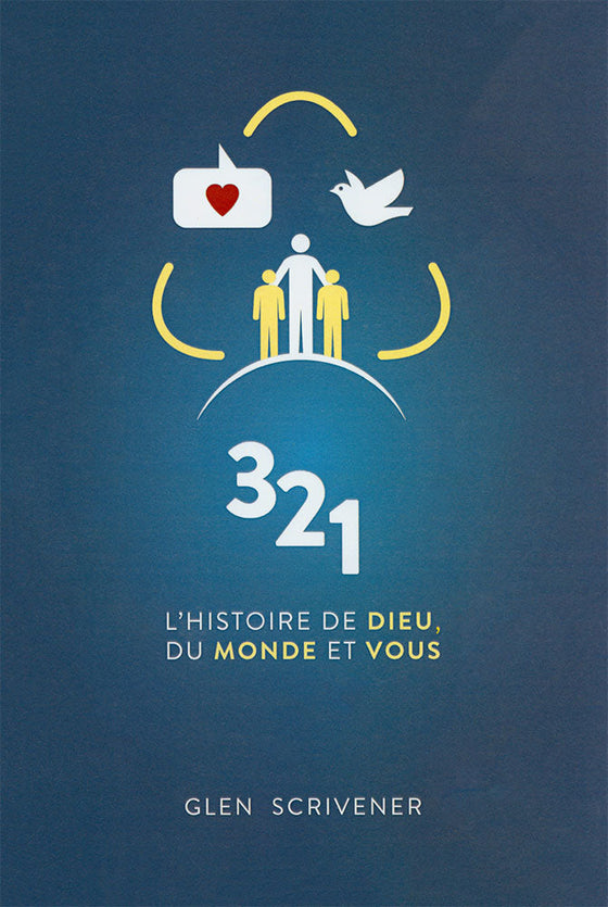 321 L'histoire de Dieu, du monde et vous